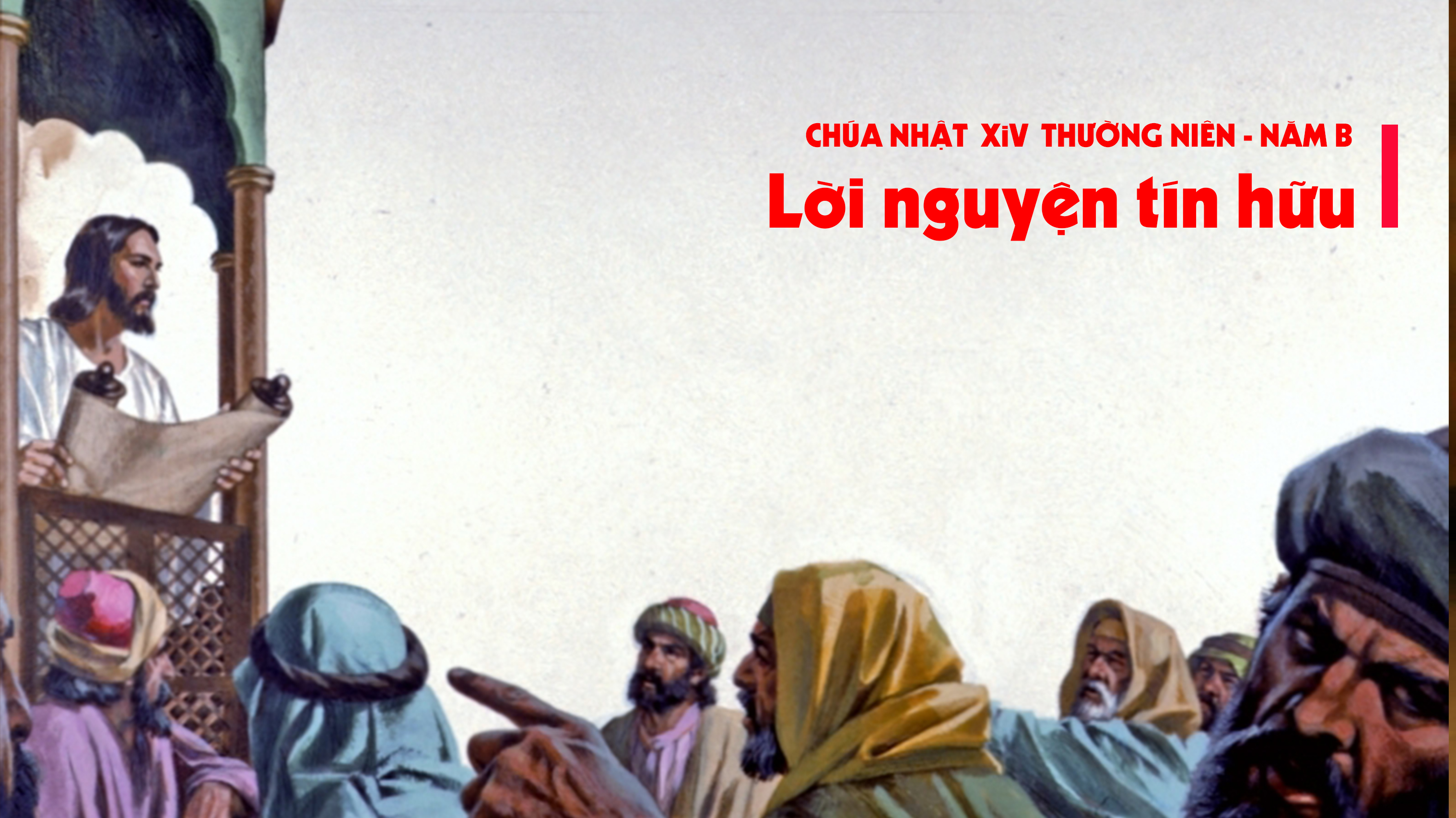 Lời nguyện tín hữu - Chúa nhật XIV TN năm B